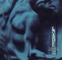 Inade : Colliding Dimensions Tour 1999